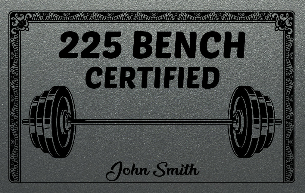225 Bench Certified Card printed on PVC plastic for gym enthusiasts